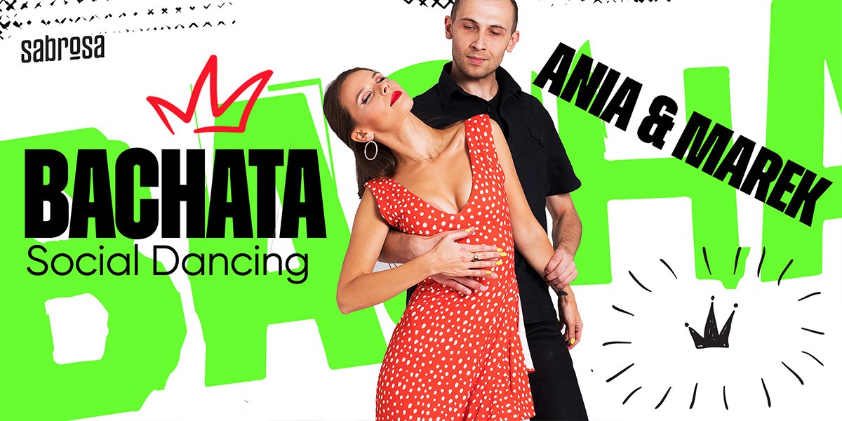 Bachata Social Dancing - S  w Salsa Sabrosa Dance Studio - Kraków